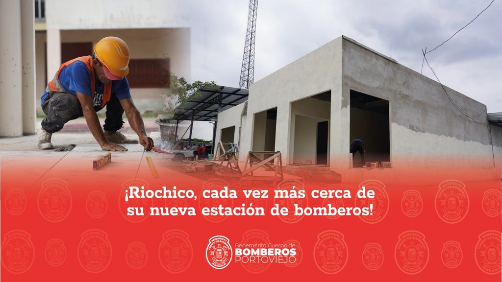 ¡Riochico a un paso de estrenar estación de bomberos!
